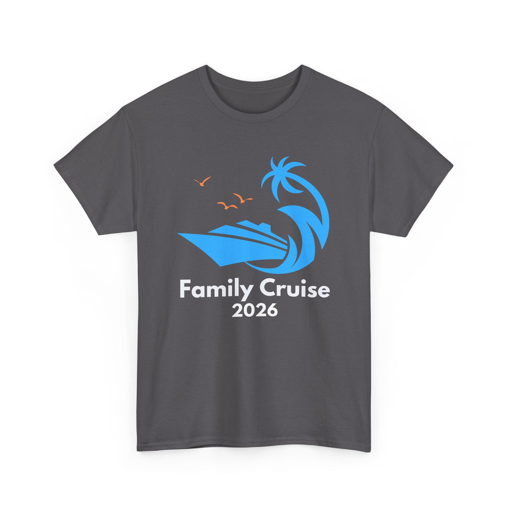 Family Cruise 2026 T-Shirt — Matching Vacation Tee for Cruise Reunion